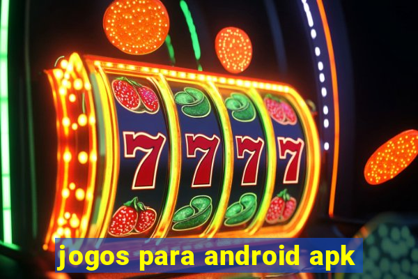 jogos para android apk